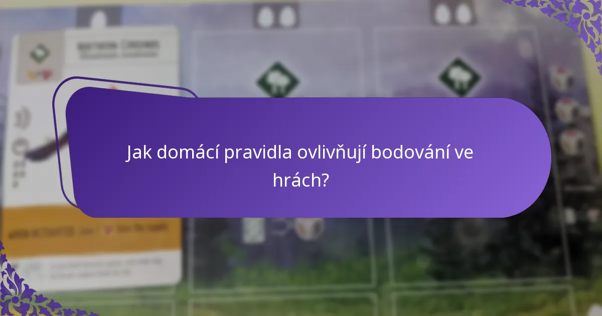 Jak domácí pravidla ovlivňují bodování ve hrách?