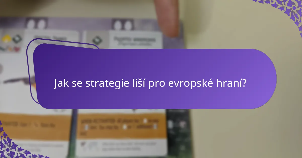 Jaké jsou úpravy pravidel pro evropské varianty?
